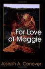 For the Love of Maggie