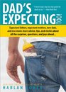 Dad's Expecting Too 2E Expectant fathers expectant mothers new dads and new moms share advice tips and stories about all the surprises questions and joys ahead
