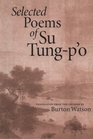 Selected Poems of Su TungP'O