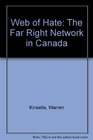 Web of Hate The Far Right Network in Canada