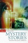 12 Mystery Stories (Oxford Twelves)