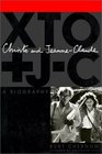 Christo and JeanneClaude A Biography