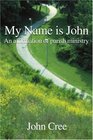 My Name is John An Affirmation of Parish Ministry