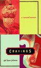 Cravings A Sensual Memoir