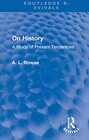 On History A Study of Present Tendencies