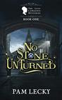 No Stone Unturned (The Lucy Lawrence Mysteries)