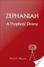 Zephaniah A Prophetic Drama