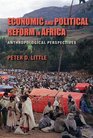 Economic and Political Reform in Africa Anthropological Perspectives