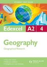 Geographical Research Edexcel A2 Geography Student Guide Unit 4