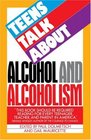 Teens Talk About Alcohol and Alcoholism