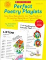 Perfect Poetry Playlets ReadAloud Reproducible Mini Plays That Boost AllImportant Speaking and Fluency Skills to Meet the Common Core
