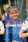 Change Is Gonna Come Transforming Literacy Education for African American Students
