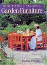 How to Build Classic Garden Furniture