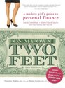 On My Own Two Feet: A Modern Girl's Guide to Personal Finance