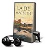 Lady Macbeth  on Playaway
