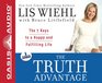 The Truth Advantage The 7 Keys to a Happy and Fulfilling Life