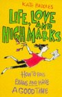 Life Love and High Marks