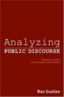 Analyzing Public Discourse Discourse Analysis in the Making of Public Policy