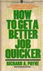 How To Get A Better Job Quicker