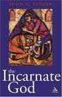 The Incarnate God