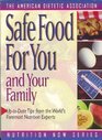 Safe Food for You and Your Family