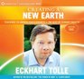 Creating a New Earth Teachings to Awaken Consciousness  the Best of Eckhart Tolle TV  Season One
