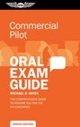 Commercial Oral Exam Guide The comprehensive guide to prepare you for the FAA checkride