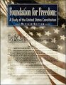 Foundation for Freedom A Study of the United States Constitution Revised Edition Student Workbook