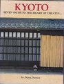 Kyoto Seven Paths to the Heart of the City