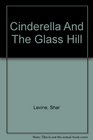 Cinderella And The Glass Hill