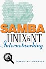 Samba UNIX and NT Internetworking