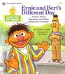 Ernie and Bert's Different Day