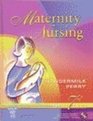 Maternity Nursing  Text and Virtual Clinical Excursions 30 Package
