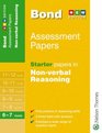 Bond Assessment Papers Starter Papers in Nonverbal Reasoning 67 Years