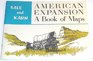 American Expansion A Book of Maps