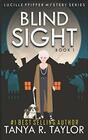 BLIND SIGHT (Lucille Pfiffer Mystery Series)