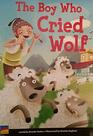 The Boy Who Cried Wolf (Big Book Series by Shared Reading Classics) Grade K-2