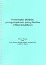Planning for Children Young People and Young Families in New Osbaldwick