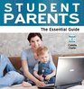 Student Parents The Essential Guide