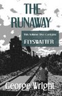 The Runaway And Flyswatter