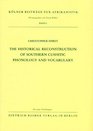 The historical reconstruction of Southern Cushitic phonology and vocabulary