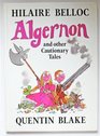 Algernon and Other Cautionary Tales