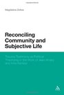 Reconciling Community and Subjective Life Trauma Testimony as Political Theorizing in the Work of Jean Amry and Imre Kertsz