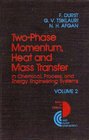 Two Phase Momentum Heat and Mass Tran Volume 2