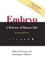 Embryo A Defense of Human Life