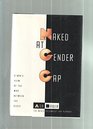 Naked at Gender Gap A Man's View of the War Between the Sexes