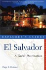 Explorer's Guide El Salvador A Great Destination