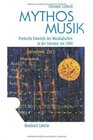 Mythos Musik Poetische Entwurfe des Musikalischen in der Literatur um 1800