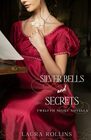 Silver Bells and Secrets a Regency Christmas romance