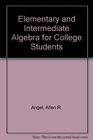 Elementary and Intermediate Algebra for College Students